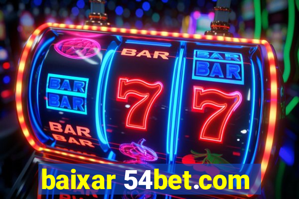 baixar 54bet.com